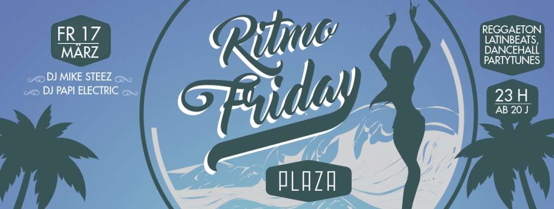 Ritmo Friday @ Plaza Club ZH - Mainfloor: Urban Latin - Kosmos Floor: Hip-Hop