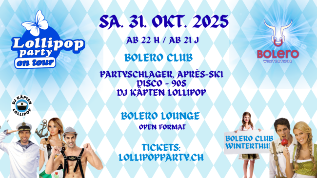 Lollipop Party on Tour im Bolero Winterthur