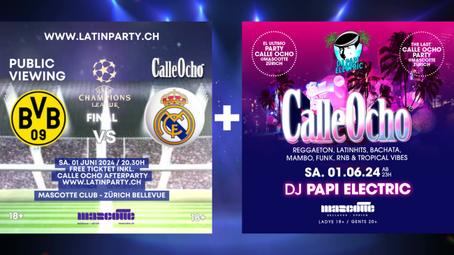 The last Calle Ocho @ Mascotte, ZH -  DJ Papi Electric - Champions League Final Free Ticket Link: https://cps.li/e/1326841